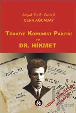 Türkiye Komünist Partisi ve Dr. Hikmet - Halkkitabevi