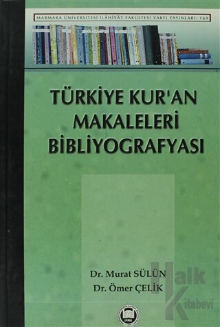 Türkiye Kur’an Makaleleri Bibliyografyası - Halkkitabevi