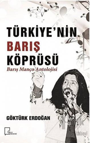 Türkiye’nin Barış Köprüsü - Barış Manço Antolojisi - Halkkitabevi