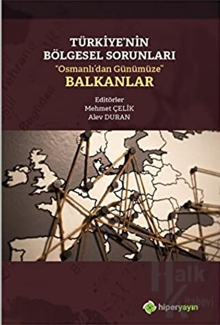 Türkiye’nin Bölgesel Sorunları “Osmanlı’dan Günümüze” Balkanlar - Halk