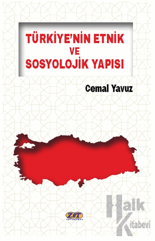 Türkiye’nin Etnik ve Sosyolojik Yapısı - Halkkitabevi