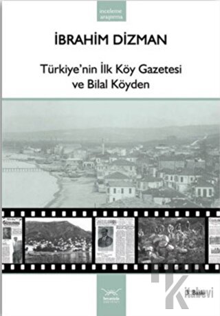 Türkiye’nin İlk Köy Gazetesi ve Bilal Köyden - Halkkitabevi
