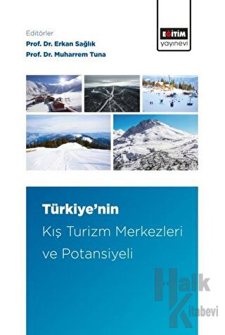 Türkiye’nin Kış Turizm Merkezleri ve Potansiyeli - Halkkitabevi
