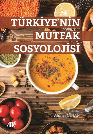 Türkiye’nin Mutfak Sosyolojisi - Halkkitabevi