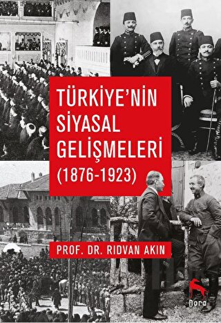 Türkiye’nin Siyasal Gelişmeleri (1876-1923) - Halkkitabevi