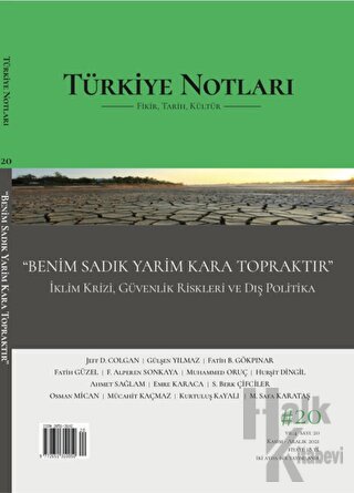 Türkiye Notları Dergisi 20. Sayı - Benim Sadık Yarim Kara Topraktır - 