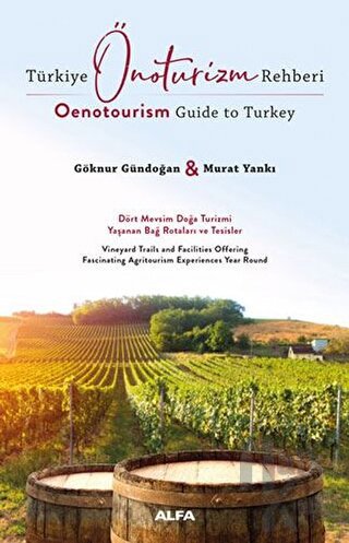 Türkiye Önoturizm Rehberi - Oenotourism Guide to Turkey - Halkkitabevi