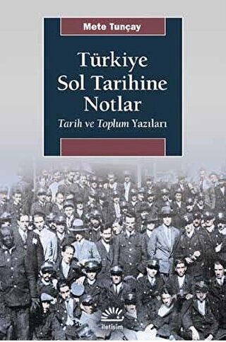 Türkiye Sol Tarihine Notlar - Halkkitabevi