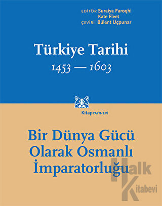 Türkiye Tarihi 1453-1603 (Cilt 2) (Ciltli)