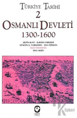 Türkiye Tarihi 2 Osmanlı Devleti 1300-1600 - Halkkitabevi