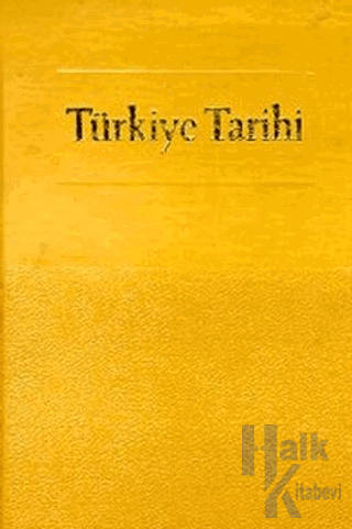 Türkiye Tarihi (Ciltli) - Halkkitabevi