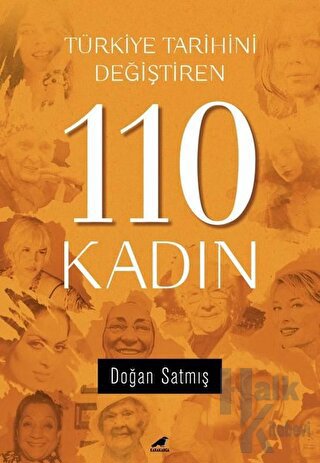 Türkiye Tarihini Değiştiren 110 Kadın - Halkkitabevi