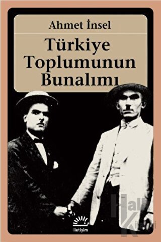 Türkiye Toplumunun Bunalımı - Halkkitabevi