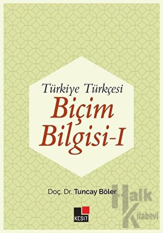 Türkiye Türkçesi Biçim Bilgisi - 1