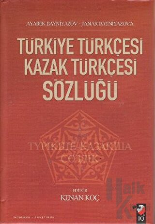 Türkiye Türkçesi Kazak Türkçesi Sözlüğü (Ciltli) - Halkkitabevi
