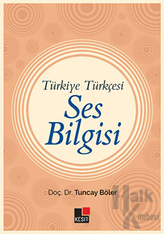Türkiye Türkçesi Ses Bilgisi - Halkkitabevi