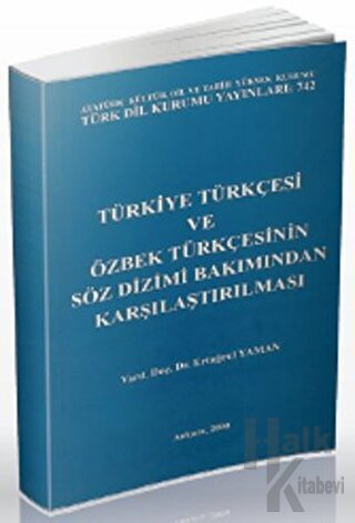 Türkiye Türkçesi ve Özbek Türkçesinin Söz Dizimi Bakımından Karşılaştı