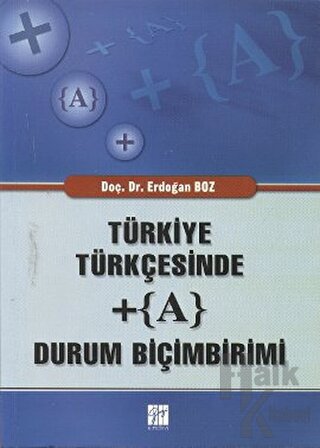 Türkiye Türkçesinde + (A) Durum Biçimbirimi - Halkkitabevi