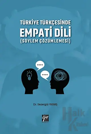 Türkiye Türkçesinde Empati Dili (Söylem Çözümlemesi)