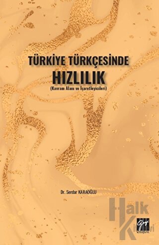 Türkiye Türkçesinde Hızlılık