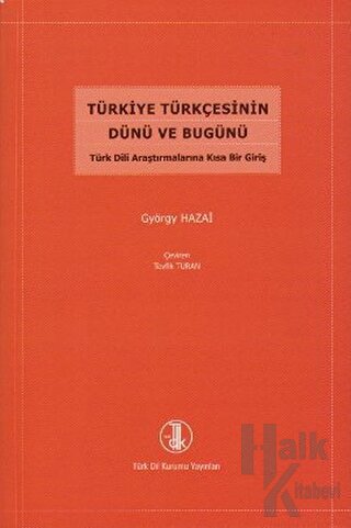 Türkiye Türkçesinin Dünü ve Bugünü