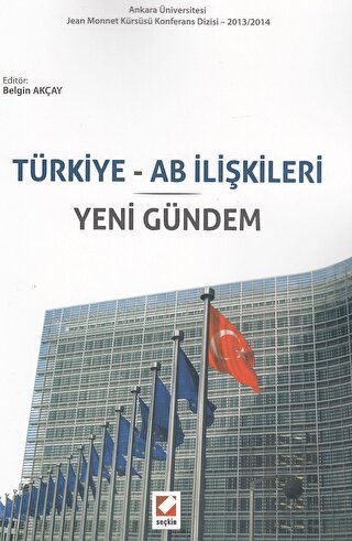 Türkiye ve AB İlişkileri ve Yeni Gündem - Halkkitabevi