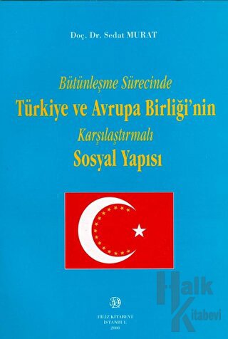 Türkiye ve Avrupa Birliği Sosyal Yapısı - Halkkitabevi