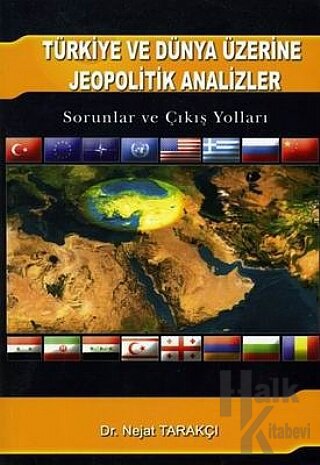 Türkiye ve Dünya Üzerine Jeopolitik Analizler