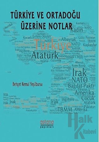 Türkiye ve Ortadoğu Üzerine Notlar