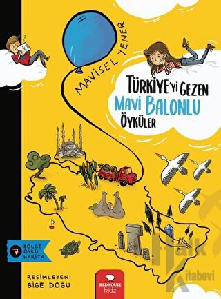 Türkiye’yi Gezen Mavi Balonlu Öyküler - Halkkitabevi