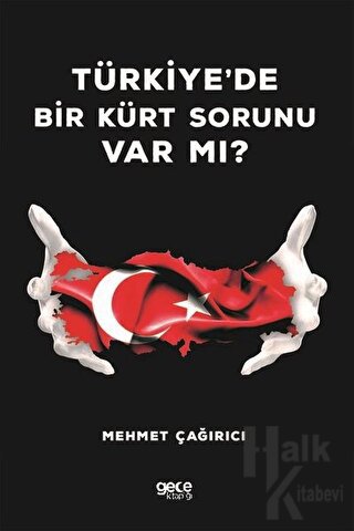 Türkiye'de Bir Kürt Sorunu Var Mı? - Halkkitabevi