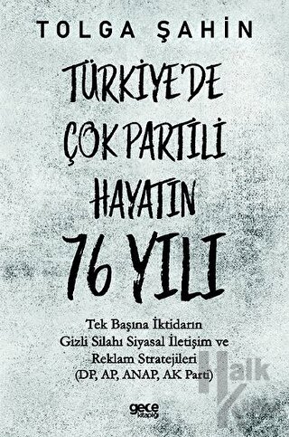Türkiye'de Çok Partili Hayatın 76 Yılı
