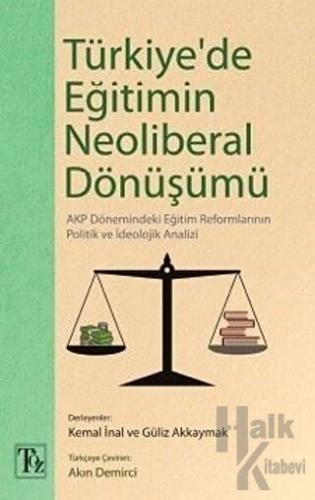 Türkiye'de Eğitimin Neoliberal Dönüşümü - Halkkitabevi