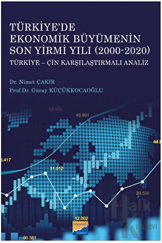 Türkiye'de Ekonomik Büyümenin Son Yirmi Yılı (2000-2020) - Halkkitabev