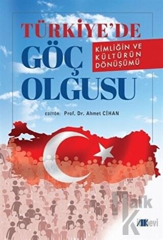 Türkiye'de Göç Olgusu - Halkkitabevi