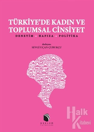 Türkiye'de Kadın ve Toplumsal Cinsiyet