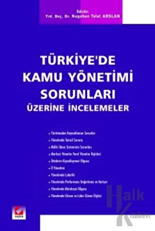 Türkiye'de Kamu Yönetimi Sorunları Üzerine İncelemeler - Halkkitabevi