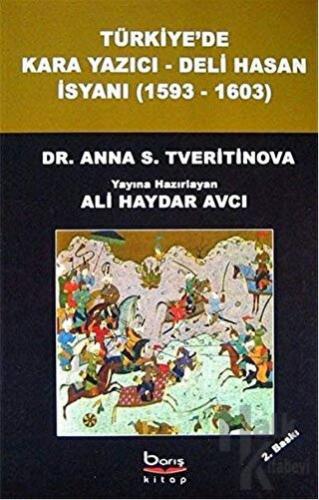 Türkiye'de Kara Yazıcı - Deli Hasan İsyanı (1593-1603) - Halkkitabevi