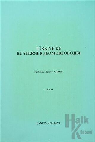Türkiye'de Kuaterner Jeomorfolojisi - Halkkitabevi