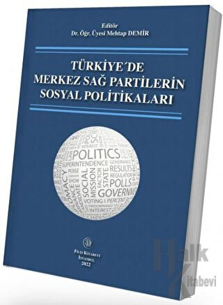 Türkiye'de Merkez Sağ Partilerin Sosyal Politikaları - Halkkitabevi