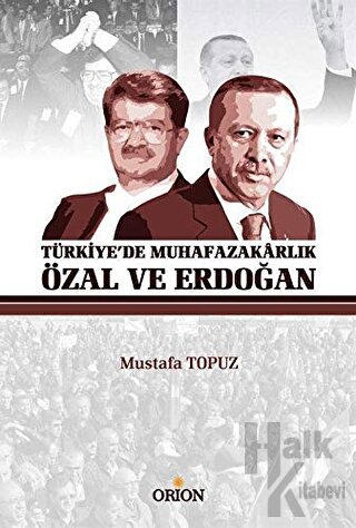 Türkiye'de Muhafazakarlık Özal ve Erdoğan