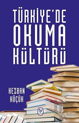 Türkiye'de Okuma Kültürü - Halkkitabevi