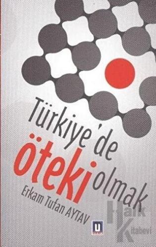 Türkiye'de Öteki Olmak - Halkkitabevi