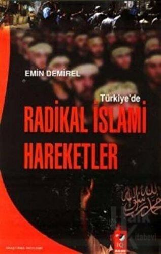 Türkiye'de Radikal İslami Hareketler - Halkkitabevi
