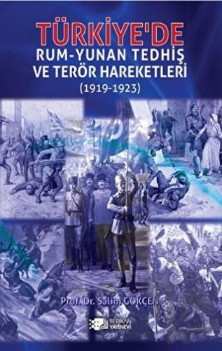 Türkiye'de Rum-Yunan Tedhiş ve Terör Hareketleri (1919-1923) - Halkkit