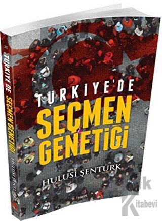Türkiye'de Seçmen Genetiği - Halkkitabevi