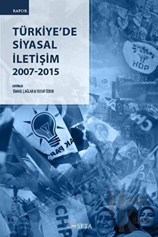 Türkiye'de Siyasal İletişim 2007-2015 - Halkkitabevi