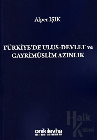 Türkiye'de Ulus-Devlet ve Gayrimüslim Azınlık - Halkkitabevi