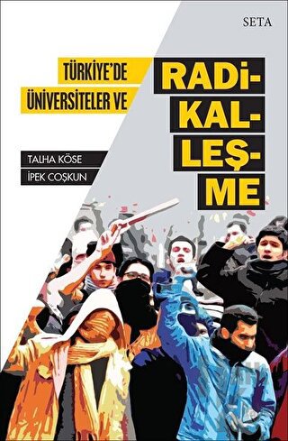 Türkiye'de Üniversiteler ve Radikalleşme - Halkkitabevi