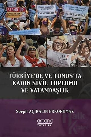 Türkiye'de ve Tunus'ta Kadın Sivil Toplumu ve Vatandaşlık - Halkkitabe